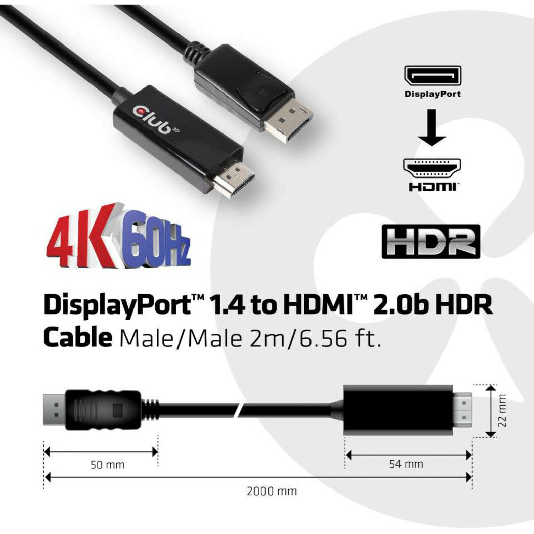 Club 3D DisplayPort 1.4 Cable To HDMI 2.0b Active Adapter Male/Male 2m/6.56 ft